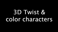 3D Twist & Color Characters.ffx