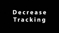 Decrease Tracking.ffx