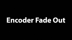 Encoder Fade Out.ffx