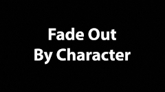 Fade Out By Character.ffx