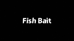 Fish Bait.ffx