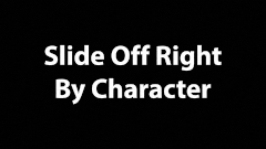 Slide Off Right By Character.ffx