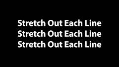 Stretch Out Each Line.ffx