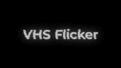 VHS Flicker Effect.ffx